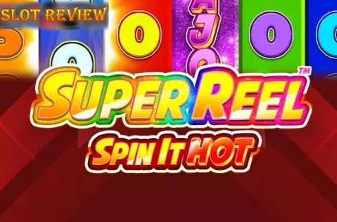 Super Reel Spin It Hot Slot Review